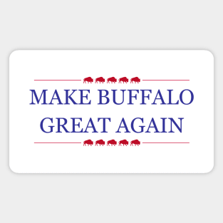 Make Buffalo Great Again Magnet